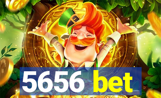 5656 bet